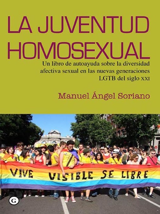 Title details for La juventud homosexual by Manuel Ángel Soriano Gil - Available